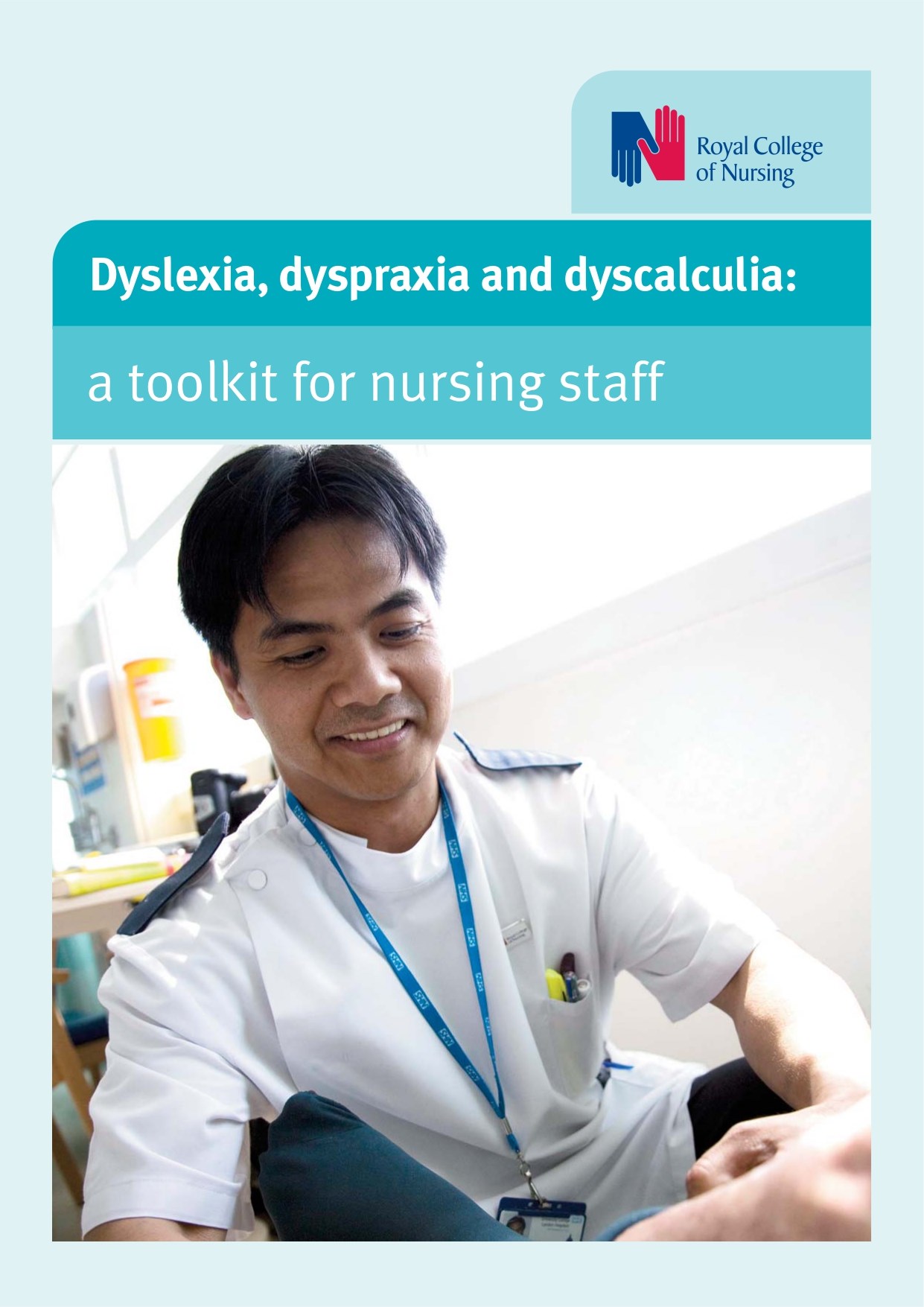 Dyslexia, Dyspraxia, and Dyscalculia: A Toolkit for Nursing Staff
